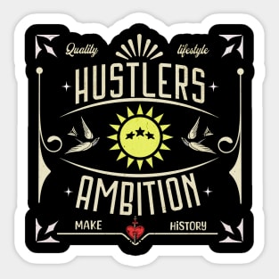 The Hustlers Ambition Edition. Sticker